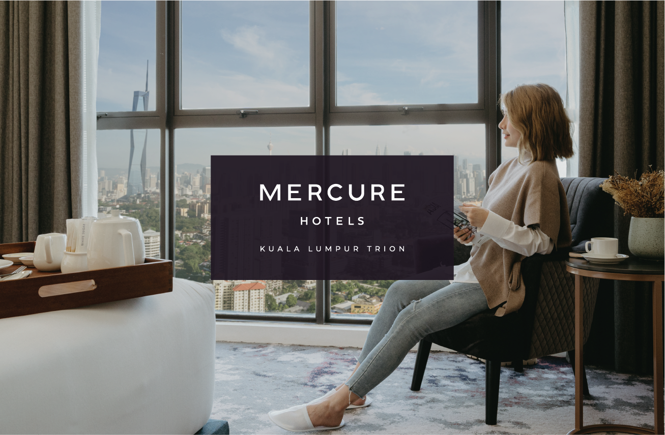 Mercure Hotels KL Trion: Branding · Social Media · Graphic Design